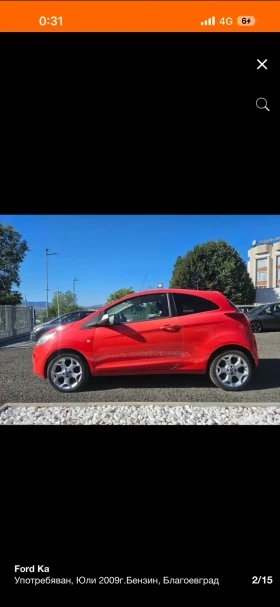 Ford Ka Форд Ка 1.2 2009 - 2900 € / 5671.91 лв. - 41258932 3